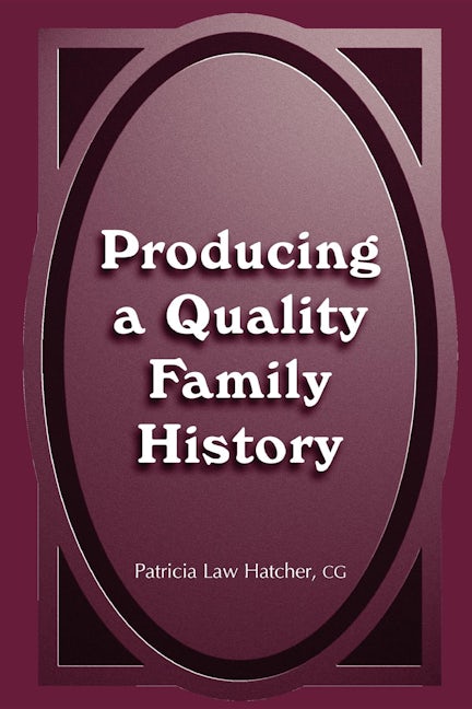 Book cover image for Producing a Quality Family History ISBN: 9781630264079